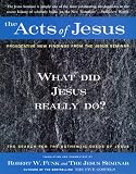 Funk, Robert W.: Acts of Jesus