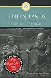 Gresham, Douglas H.: Lenten Lands Gresham, Douglas H.: Lenten Lands