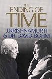 Bohm, David: The Ending of Time