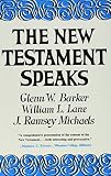 Lane, William L.: The New Testament Speaks Lane, William L.: The New Testament Speaks
