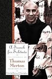 Cunningham, Lawrence: A Search for Solitude: Pursuing the Monk's True Life Cunningham, Lawrence: A Search for Solitude: Pursuing the Monk's True Life