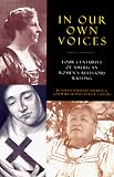 Ruether, Rosemary Radford: In Our Own Voices: Four Centuries of American Women's Religious Writing Ruether, Rosemary Radford: In Our Own Voices: Four Centuries of American Women's Religious Writing