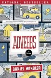 Handler, Daniel: Adverbs Handler, Daniel: Adverbs