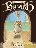Delonas, Sean: Scuttle's Big Wish Delonas, Sean: Scuttle's Big Wish
