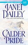 Dailey, Janet: Calder Pride Dailey, Janet: Calder Pride