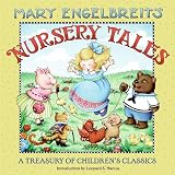 Hill, Susan: Mary Engelbreit's Nursery Tales: A Treasury of Children's Classics