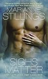 Stillings, Marianne: Sighs Matter Stillings, Marianne: Sighs Matter