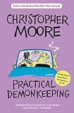 Moore, Christopher: Practical Demonkeeping Moore, Christopher: Practical Demonkeeping