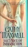 Maxwell, Cathy: The Price Of Indiscretion Maxwell, Cathy: The Price Of Indiscretion