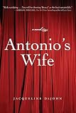 Dejohn, Jacqueline: Antonio's Wife Dejohn, Jacqueline: Antonio's Wife