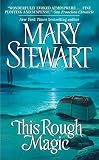 Stewart, Mary: This Rough Magic Stewart, Mary: This Rough Magic