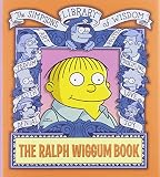 Groening, Matt: The Ralph Wiggum Book Groening, Matt: The Ralph Wiggum Book