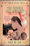 Van Gulik, Robert Hans: The Chinese Nail Murders: A Judge Dee Detective Story Van Gulik, Robert Hans: The Chinese Nail Murders: A Judge Dee Detective Story