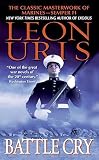 Uris, Leon: Battle Cry Uris, Leon: Battle Cry