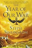 Swainston, Steph: The Year Of Our War Swainston, Steph: The Year Of Our War