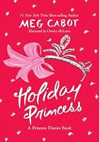 Holiday Princess by Meg Cabot