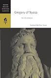 Harpercollins Spiritual Classics: Gregory of Nyssa: The Life of Moses