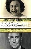 Stadiem, William: Dear Senator: A Memoir by the Daughter of Strom Thurmond Stadiem, William: Dear Senator: A Memoir by the Daughter of Strom Thurmond