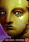 Gruber, Michael: The Witch's Boy Gruber, Michael: The Witch's Boy