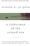 Le Guin, Ursula K.: Fisherman of the Inland Sea Le Guin, Ursula K.: Fisherman of the Inland Sea