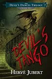 Jubert, Herv&eacute;: Devil's Tango