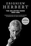 Herbert, Zbigniew: The Collected Poems: 1956-1998