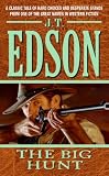 Edson, J.T.: The Big Hunt Edson, J.T.: The Big Hunt