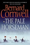Cornwell, Bernard: The Pale Horseman