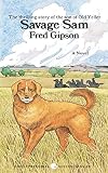 Gipson, Fred: Savage Sam Gipson, Fred: Savage Sam