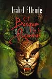 Allende, Isabel: El Bosque De Los Pigmeos / the Forest of the Pygmies Allende, Isabel: El Bosque De Los Pigmeos / the Forest of the Pygmies