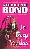 In Deep Voodoo (0060820578) by Bond, Stephanie Bond, Stephanie: In Deep Voodoo