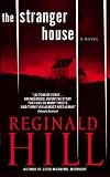 Hill, Reginald: The Stranger House Hill, Reginald: The Stranger House