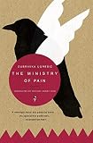 Ugresic, Dubravka: The Ministry of Pain Ugresic, Dubravka: The Ministry of Pain