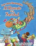 Berenstain, Stan: Los Osos Berenstain al Rescate de la Navidad Berenstain, Stan: Los Osos Berenstain al Rescate de la Navidad
