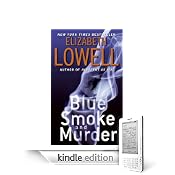 Blue Smoke and Murder by Elizabeth Lowell