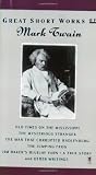 Clemens, Samuel Langhorne: Great Short Works of Mark Twain Clemens, Samuel Langhorne: Great Short Works of Mark Twain