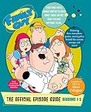 mcfarlane, seth: Family Guy: The Ultimate Episode Guide  Seasons 1-3