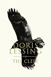 Lessing, Doris: The Cleft Lessing, Doris: The Cleft