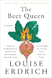 Erdrich, Louise: The Beet Queen: A Novel Erdrich, Louise: The Beet Queen: A Novel