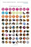 Klein, Stephanie: Straight Up & Dirty: A Memoir