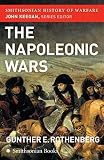 Rothenberg, Gunther E.: The Napoleonic Wars Rothenberg, Gunther E.: The Napoleonic Wars