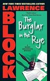 Block, Lawrence: The Burglar in the Rye