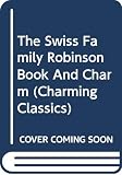 Wyss, Johann David: The Swiss Family Robinson Book And Charm Wyss, Johann David: The Swiss Family Robinson Book And Charm