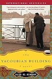 AL-ASWANY, ALAA: The Yacoubian Building AL-ASWANY, ALAA: The Yacoubian Building