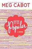 Cabot, Meg: How to Be Popular