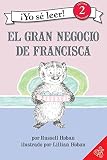Hoban, Russell: El Gran Negocio de Francisca