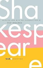 The Essential Shakespeare by Ted Hughes