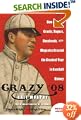 Crazy '08: How a Cast of Cranks, Rogues, Boneheads, and Magnates Created the Greatest Year in Baseball History