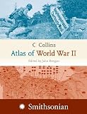 Keegan, John: Collins Atlas of World War II Keegan, John: Collins Atlas of World War II