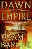 Barone, Sam: Dawn of Empire